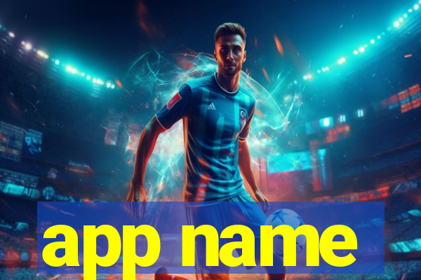 app name