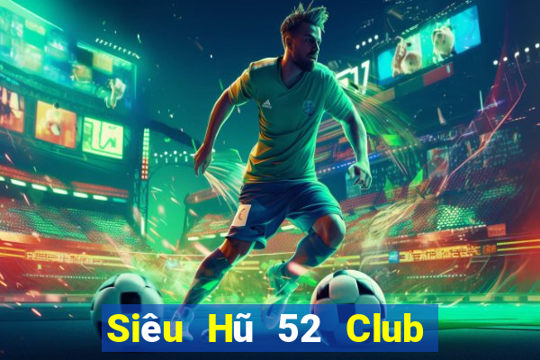 Siêu Hũ 52 Club Game Bài Cào