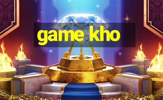 game kho