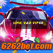 Link Vào Vip68