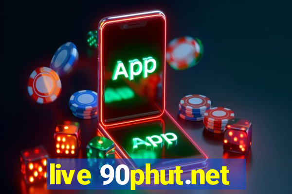 live 90phut.net