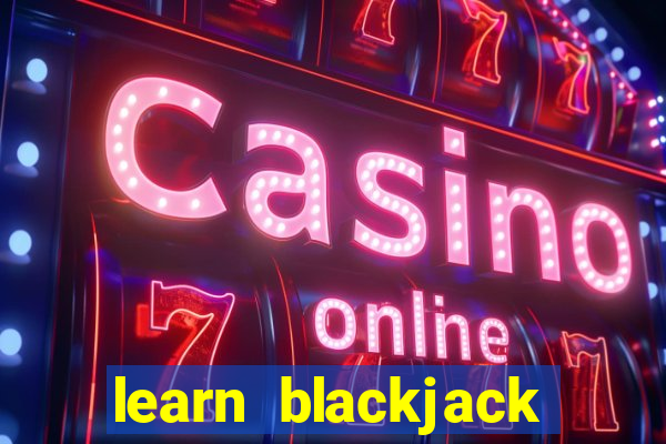 learn blackjack basic strategy