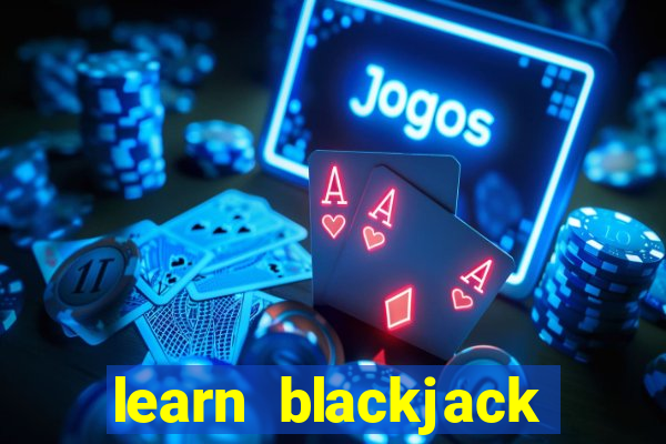 learn blackjack basic strategy