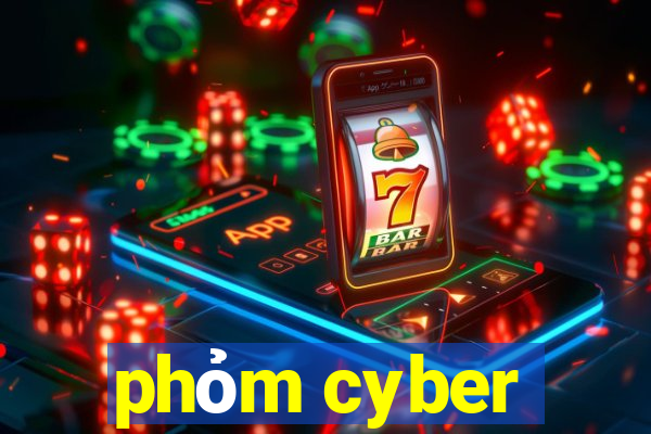 phỏm cyber