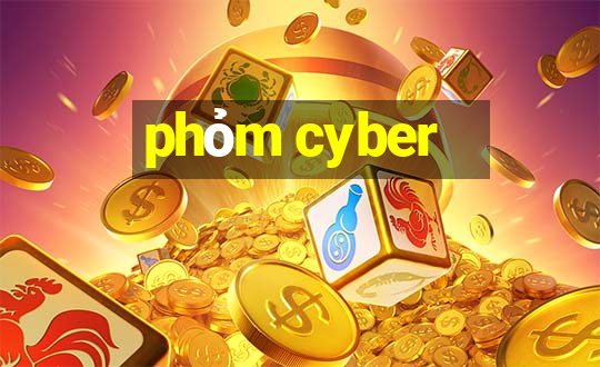 phỏm cyber