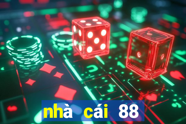 nhà cái 88 trực tiếp