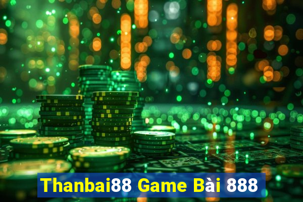 Thanbai88 Game Bài 888