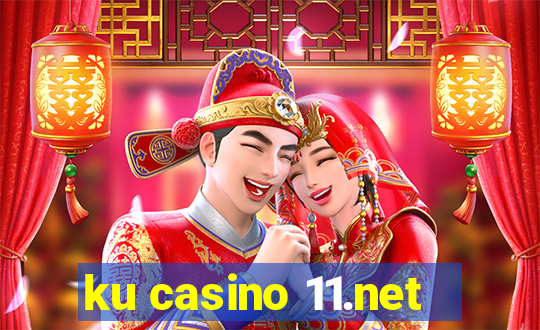 ku casino 11.net