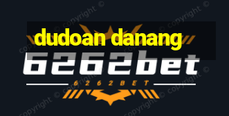 dudoan danang