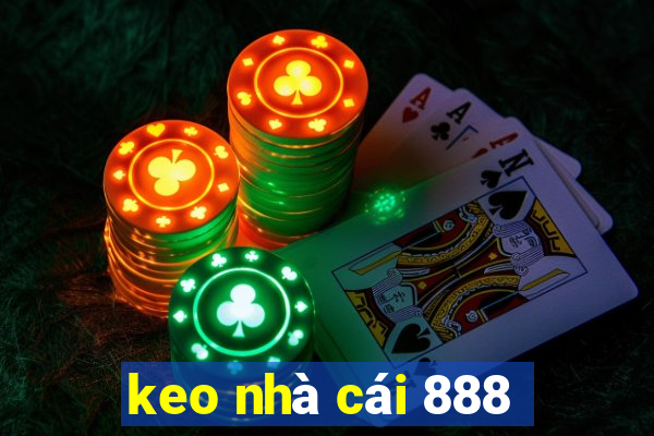 keo nhà cái 888