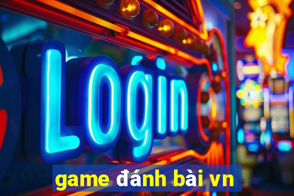 game đánh bài vn