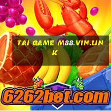 tai game m88.vin.link