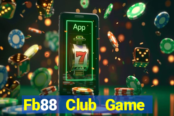 Fb88 Club Game Bài Fa88 Apk