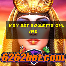 key bet roulette online