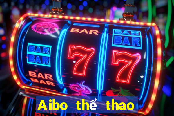 Aibo thể thao không có tiền