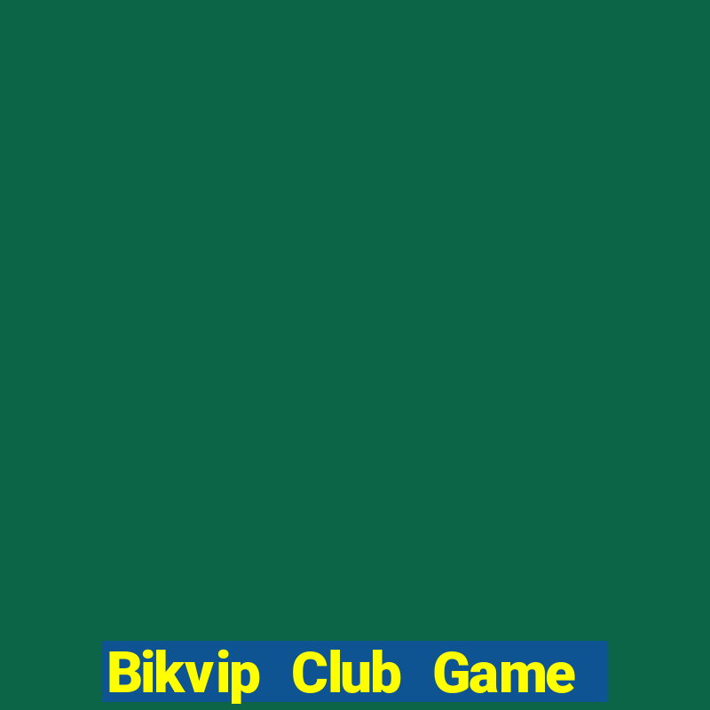 Bikvip Club Game Bài Su500 Iphone