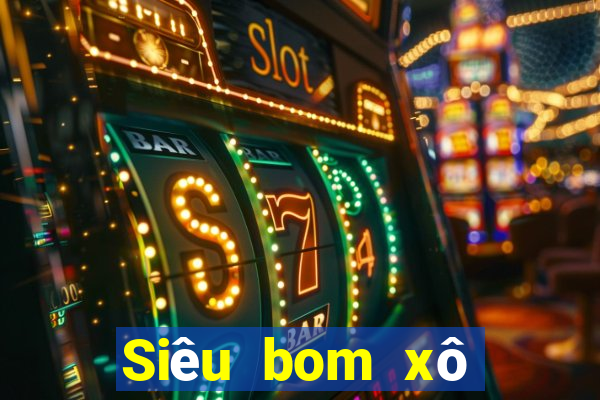 Siêu bom xô đất chủ