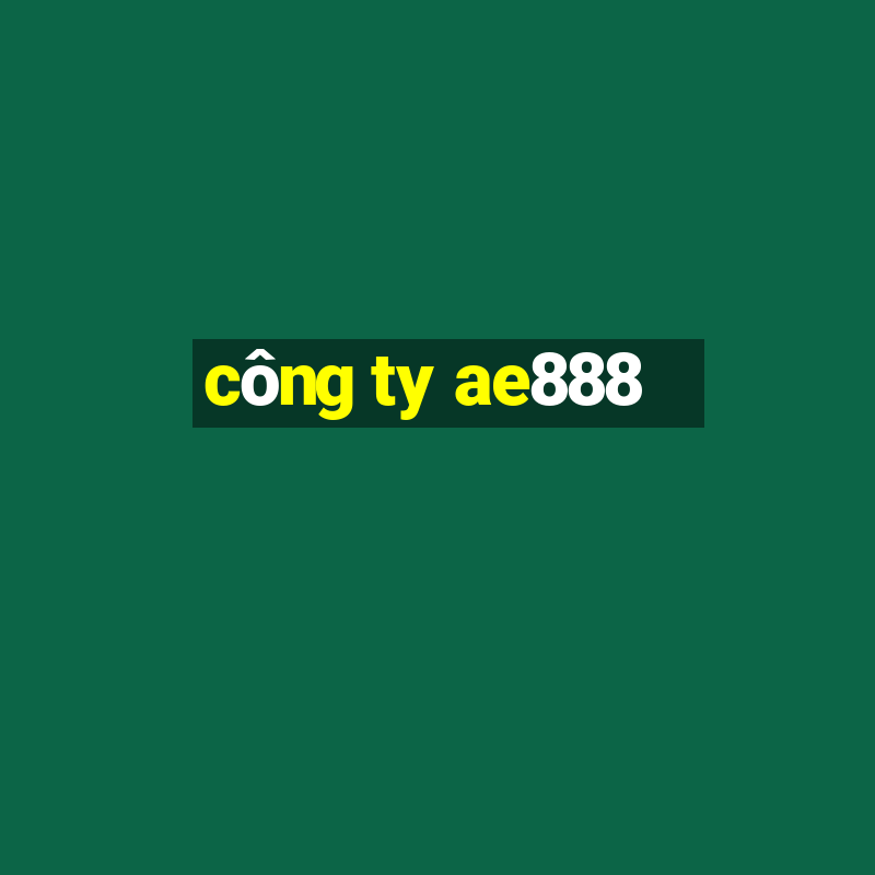 công ty ae888