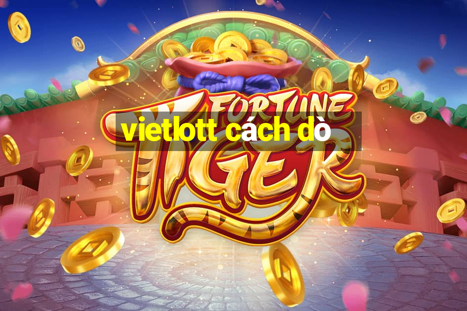 vietlott cách dò