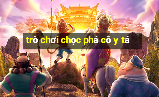 trò chơi chọc phá cô y tá