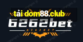 tải dom88.club