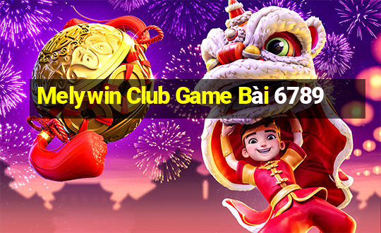 Melywin Club Game Bài 6789