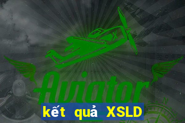 kết quả XSLD ngày 31