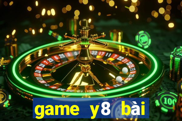 game y8 bài tiến lên