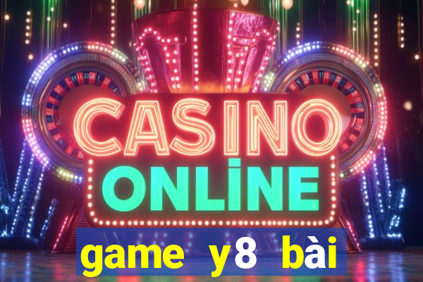 game y8 bài tiến lên