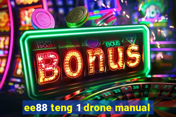 ee88 teng 1 drone manual