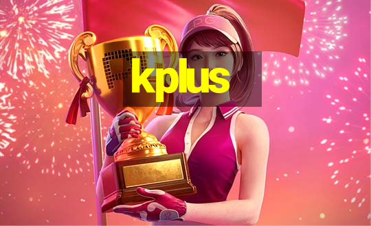 kplus