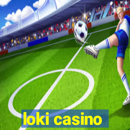 loki casino