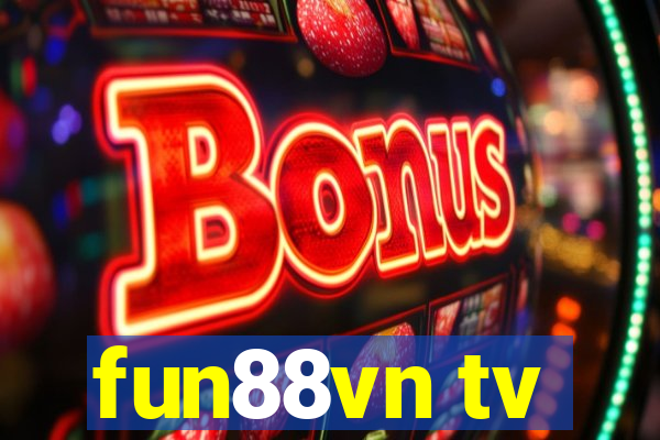 fun88vn tv