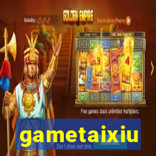 gametaixiu