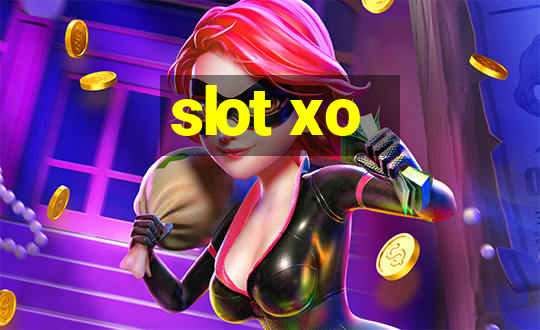 slot xo