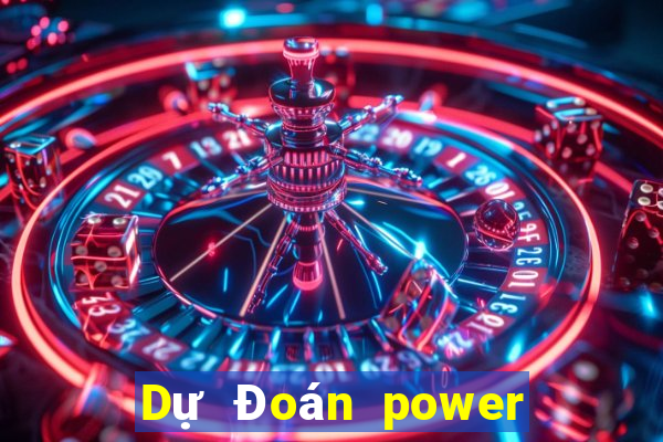 Dự Đoán power 6 55 thứ bảy