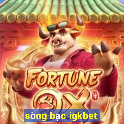 sòng bạc igkbet