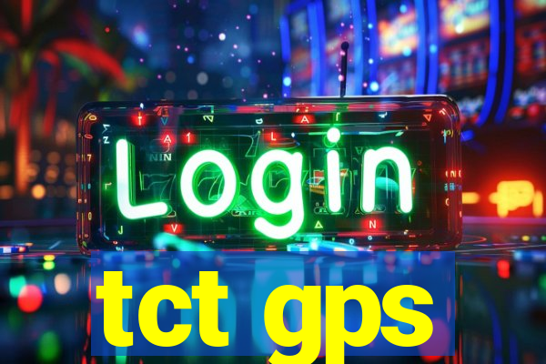 tct gps