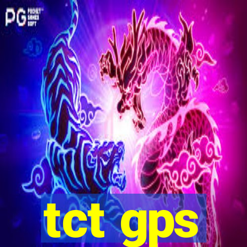 tct gps