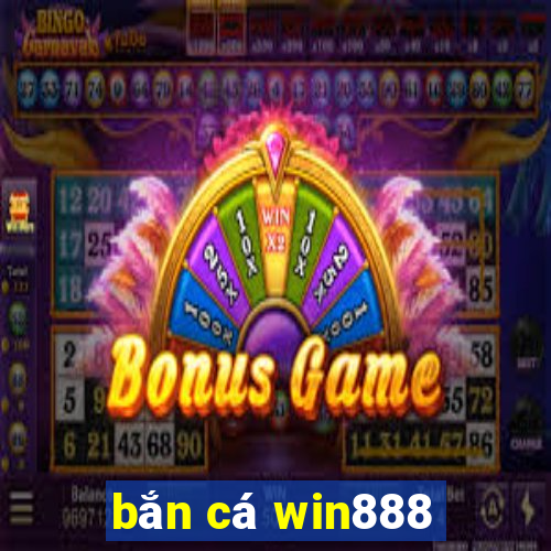 bắn cá win888