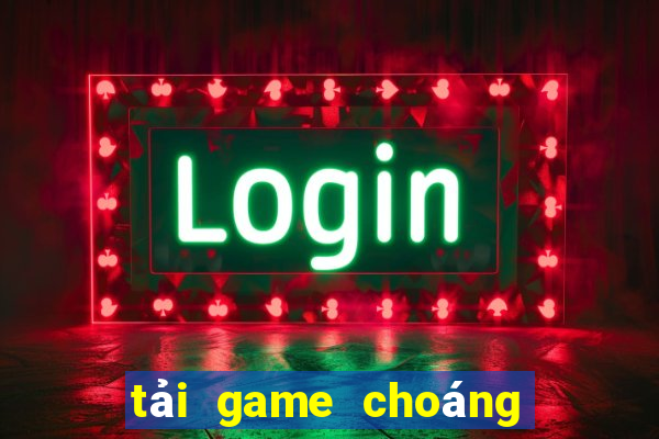 tải game choáng fun club