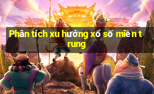 Phân tích xu hướng xổ số miền trung