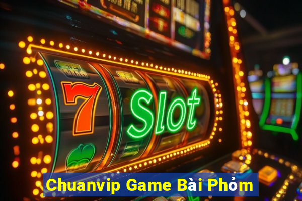 Chuanvip Game Bài Phỏm