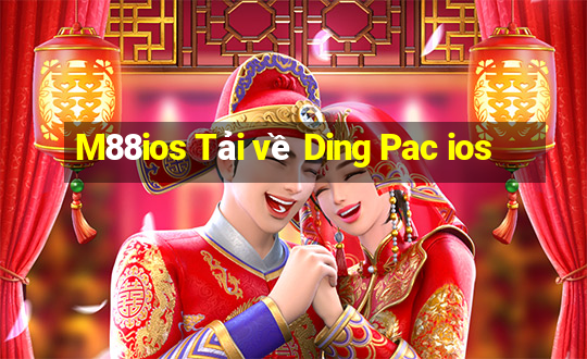 M88ios Tải về Ding Pac ios