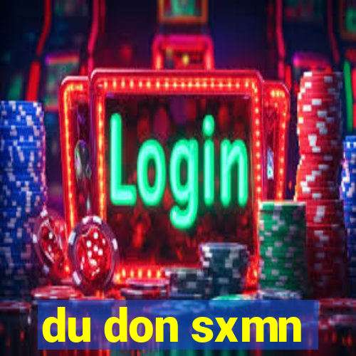 du don sxmn