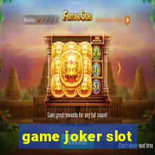 game joker slot