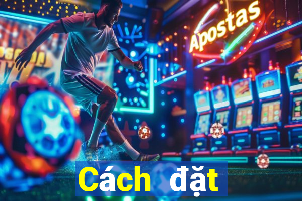 Cách đặt cược XSBDI ngày 9