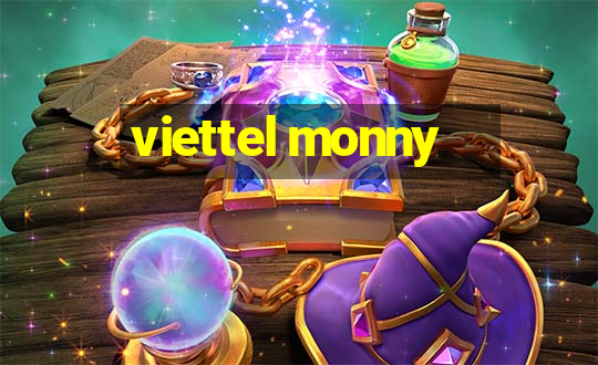 viettel monny