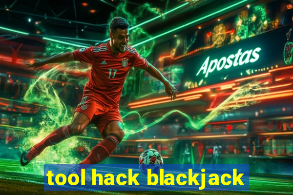 tool hack blackjack