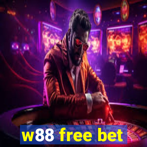 w88 free bet